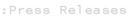 Press Releases